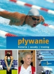 Pływanie - historia, zasady, treninig