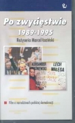 Po zwycięstwie 1989-1995 (Kaseta Video)