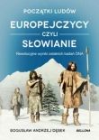 Początki ludów Europejczycy czyli Słowianie