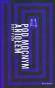 Pod mocnym aniołem