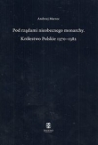 Pod rządami nieobecnego monarchy Królestwo Polskie 1370-1382
