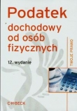 Podatek dochodowy od osób fizycznych. 12. wydanie