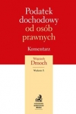 Podatek dochodowy od osób prawnych Komentarz 2015