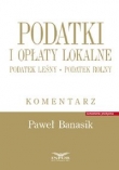 Podatki i opłaty lokalne.Podatek leśny Podatek rolny