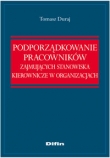 Podporządkowanie pracowników zajmujących stanowiska kierownicze w organizacjach