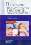 Podręcznik dla asystentek i higienistek stomatologicznych