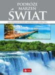 Podróże marzeń. Świat