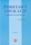 Podstawy edukacji tom 4 Konteksty dydaktyczne