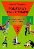Podstawy fizjoterapii 3. Wybrane metody fizjoterapii