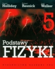 Podstawy fizyki. Tom 5