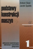 Podstawy konstrukcji maszyn t.1