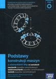 Podstawy konstrukcji maszyn z elementami bhp Podręcznik do kształcenia w zawodach