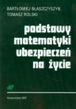 Podstawy matematyki ubezpieczeń na życie