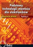 Podstawy technologii montażu dla elektroników. Wyd.2