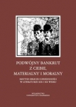 Podwójny bankrut z ciebie, materialny i moralny