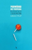 Podwórko bez trzepaka.