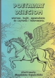 POETARIAT DZIECIOM. Wiersze, bajki, opowiadania do czytania i kolorowania