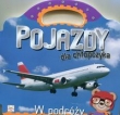 Pojazdy dla chłopczyka. W podróży