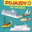 Pojazdy. Na wodzie