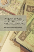 Pojęcie ryzyka a przestępczość ubezpieczeniowa