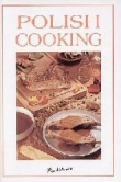 Polish cooking. Kuchnia polska. Wersja angielska.