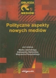 Polityczne aspekty nowych mediów