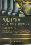 Polityka monetarna i fiskalna a stabilność sektora finansowego