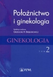 Położnictwo i ginekologia Tom 2