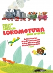 Polscy poeci dzieciom. Lokomotywa i inne wiersze
