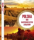 Polska. 1001 najpiękniejszych zakątków