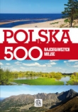 Polska 500 najciekwawszych miejsc