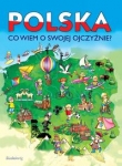 Polska. Co wiem o mojej ojczyźnie?