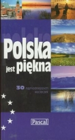 Polska jest piękna