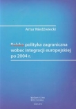 Polska polityka zagraniczna wobec integracji europejskiej po 2004 roku