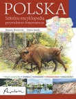 Polska. Szkolna encyklopedia przyrodniczo-krajoznawcza