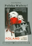Polska walczy! Działalność propagandowa rządu RP na uchodźstwie wobec społeczeństwa amerykańskiego 1939-1945