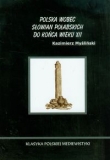 Polska wobec Słowian połabskich do końca wieku XII