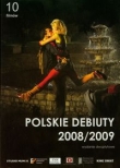 Polskie debiuty 2008 (Płyta DVD)