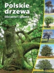 Polskie drzewa liściaste i iglaste