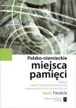 Polsko-niemieckie miejsca pamięci t.3