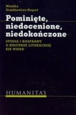Pominięte niedocenione niedokończone