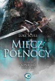 Miecz Północy. Ponura drużyna. Tom 2