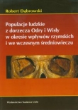 Populacje ludzkie z dorzecza Odry i Wisły w okresie wpływów rzymskich i we wczesnym średniowieczu
