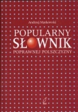 Popularny słownik poprawnej polszczyzny