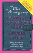 Poradnik dla ambitnych kobiet Jak zrobić karierę
