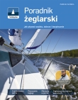 Poradnik żeglarski, czyli jak pływać szybko, dobrze i bezpiecznie