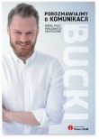Porozmawiajmy o komunikacji