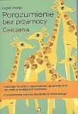 Porozumienie bez przemocy. Ćwiczenia