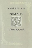 Portrety i spotkania