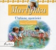 Posłuchajki Martynka Ulubione opowieści